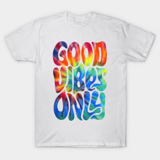 Good Vibes Only | Rainbow T-Shirt